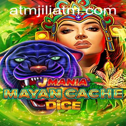 Explore the Exciting World of JManiaMayanCacheDice with ATMJILI